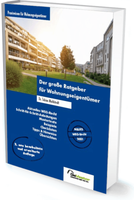 Der große Ratgeber für Wohnungseigentümer - 2. Auflage