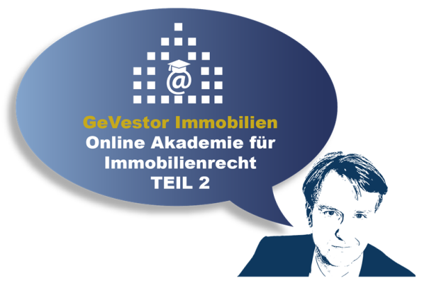 GeVestor Online Immobilien Kurs – Teil 2
