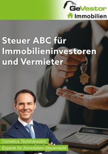 Steuer ABC für Immobilieninvestoren und Vermieter
